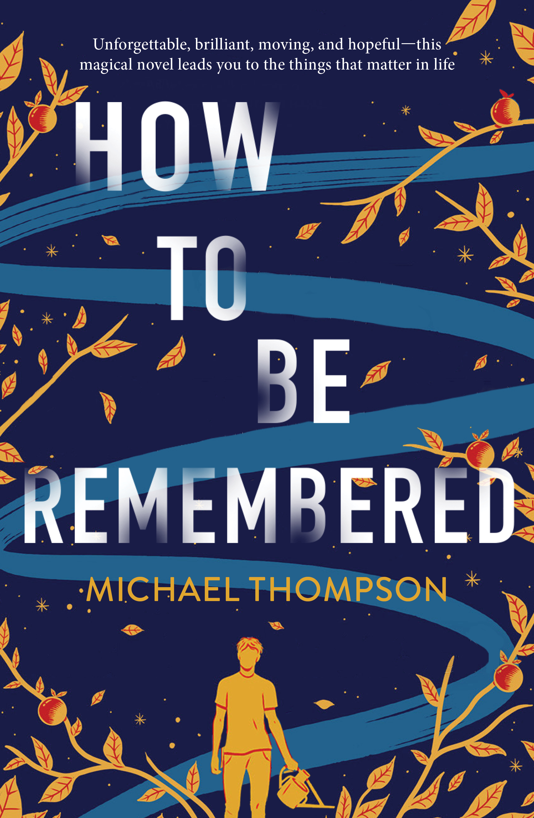 How to be remembered